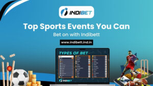 Read more about the article  Top Sports Events You Can Bet on with Indibet