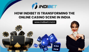 Read more about the article How Indibet Is Transforming the Online Casino Scene in India