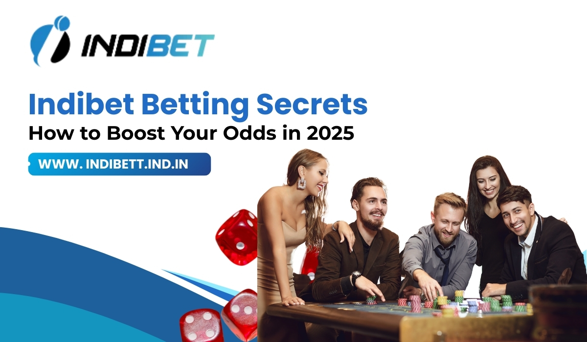 Read more about the article Indibet Betting Secrets – How to Boost Your Odds in 2025